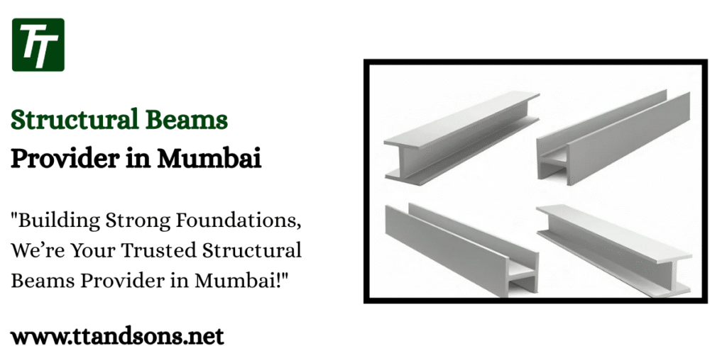 Structural Beams Provider in Mumbai