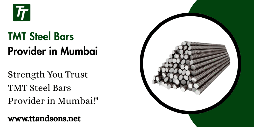 TMT Steel Bars Provider in Mumbai