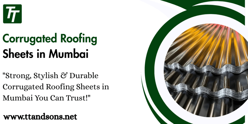 Corrugated Roofing Sheets in Mumbai