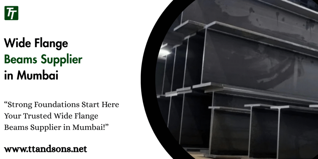Wide Flange Beams Supplier in Mumbai